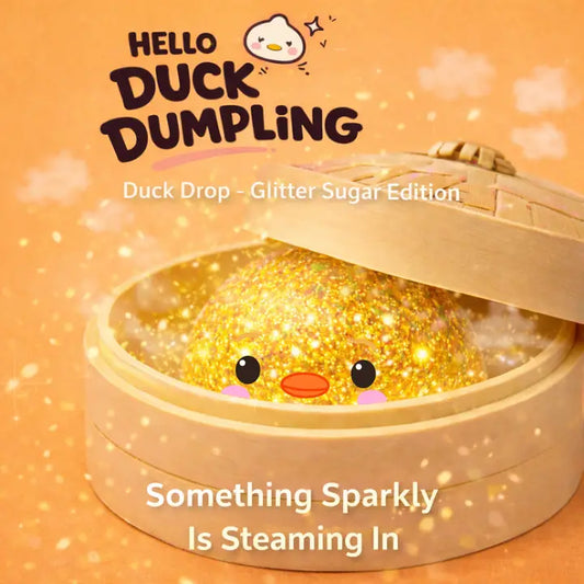 Hello Duck Dumpling - Mystery Sugar Glitter Edition